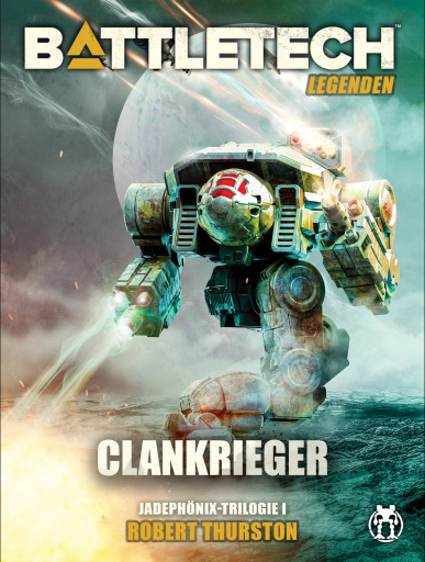 Portada del libro «BattleTech Legenden 13 - Clankrieger», de Robert Thurston