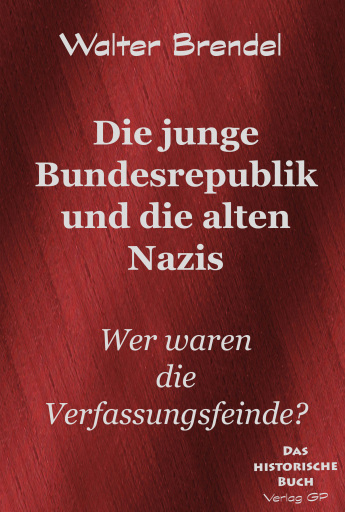 Die junge Bundesrepublik und die alten Nazis