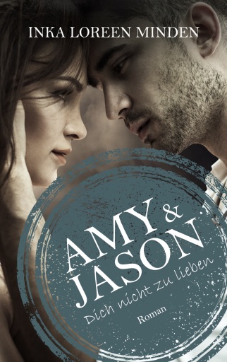 Portada del libro «Amy & Jason», de Inka Loreen Minden