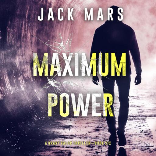 Portada del audiolibro «Maximum Power (A Grant Valor Action Thriller—Book 6)», de Jack Mars
