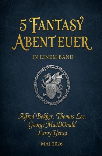 5 Fantasy Abenteuer in einem Band Mai 2026