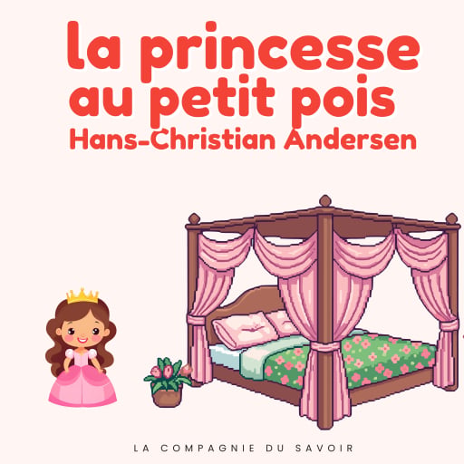 Portada del audiolibro «La princesse au petit pois», de Hans Christian Andersen