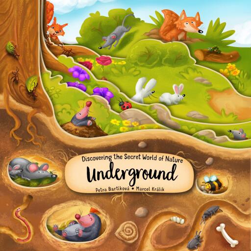 Portada del libro «Discovering the Secret World of Nature Underground», de Petra Bartikova