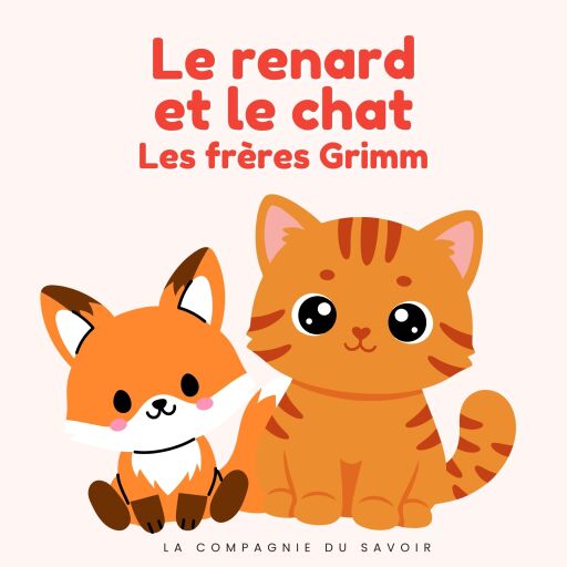 Portada del audiolibro «Le renard et le chat», de Frères Grimm