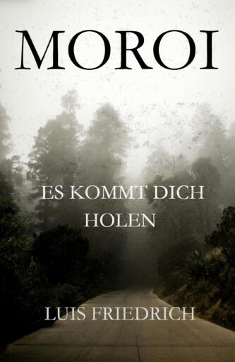 Portada del libro «Moroi», de Luis Friedrich