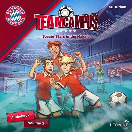 FC Bayern Team Campus - Soccer Stars in the Making (Vol. 2)