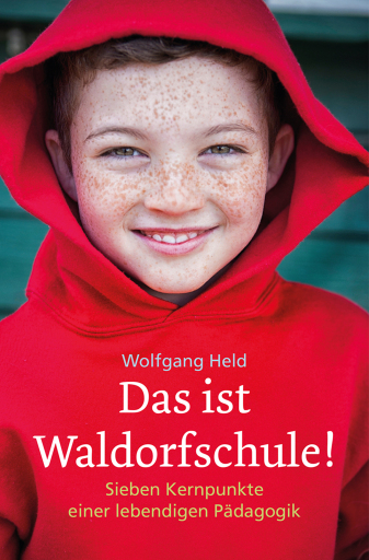 Portada del libro «Das ist Waldorfschule!», de Wolfgang Held