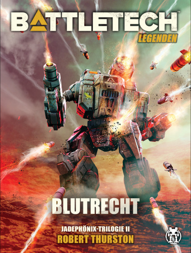 Portada del libro «BattleTech Legenden 14 - Blutrecht», de Robert Thurston