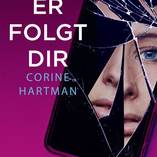 Portada del libro «Er folgt dir», de Corine Hartman