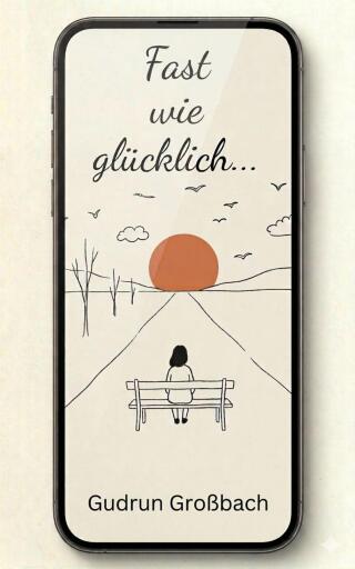 Fast wie glücklich ...