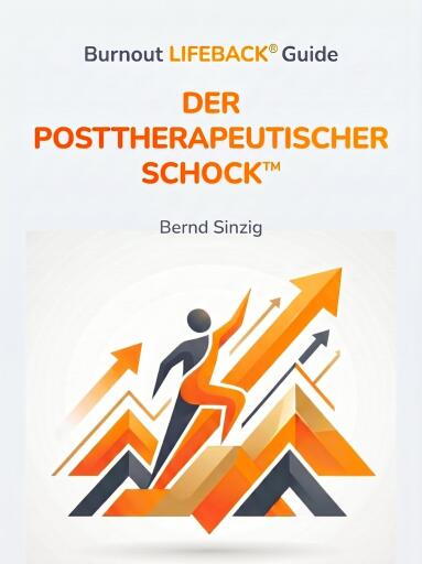 Der Posttherapeutische Schock - ein praktischer Leitfaden für Therapeut.innen, Coaches & Fach- und Führungskräfte aus Management, HR, BGM in KMU - Strategien für Burnout Nachsorge & Prävention mit Struktur statt Zufall