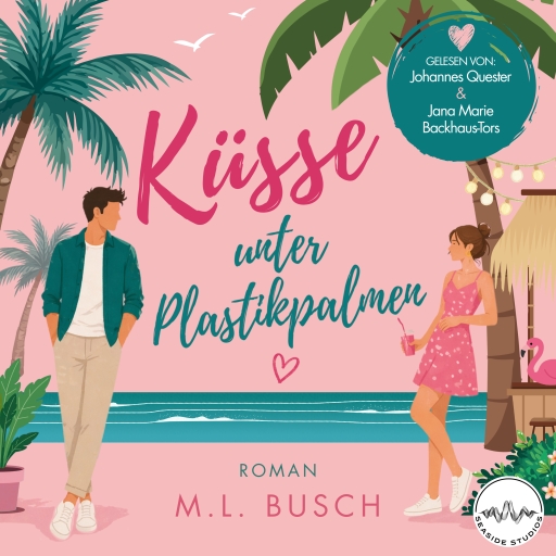 Portada del audiolibro «Küsse unter Plastikpalmen», de M.L. Busch, M. L. Busch