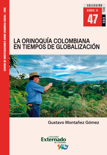 La Orinoquía colombiana en tiempos de globalización