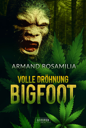 Portada del libro «VOLLE DRÖHNUNG BIGFOOT», de Armand Rosamilia