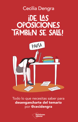 De las oposiciones también se sale