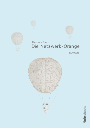 Portada del libro «Die Netzwerk-Orange», de Thomas Raab