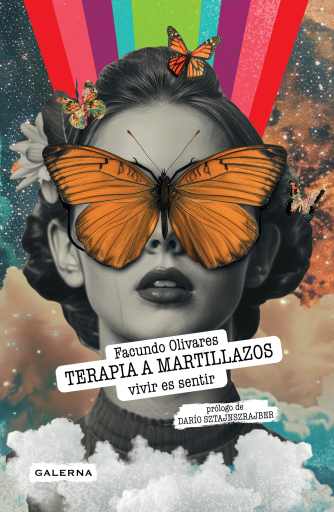 Terapia a martillazos. Vivir es sentir