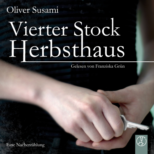Portada del audiolibro «Vierter Stock Herbsthaus», de Oliver Susami