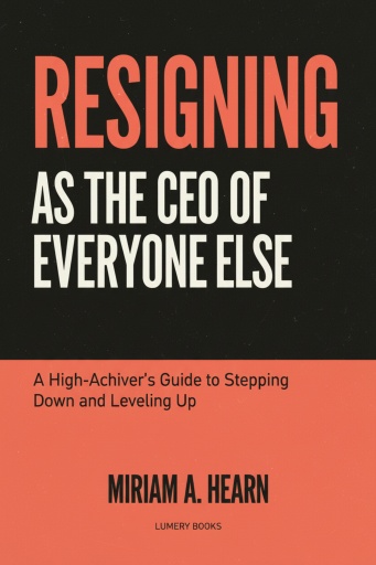 Resigning as the CEO of Everyone Else