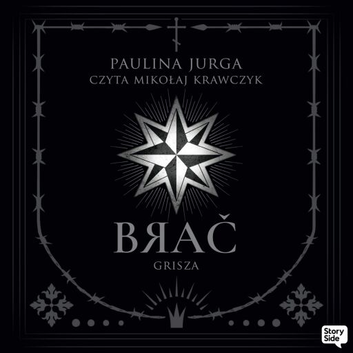 Portada del audiolibro «Brać. Grisza», de Paulina Jurga