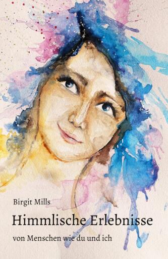 Portada del libro «Himmlische Erlebnisse», de Birgit Mills