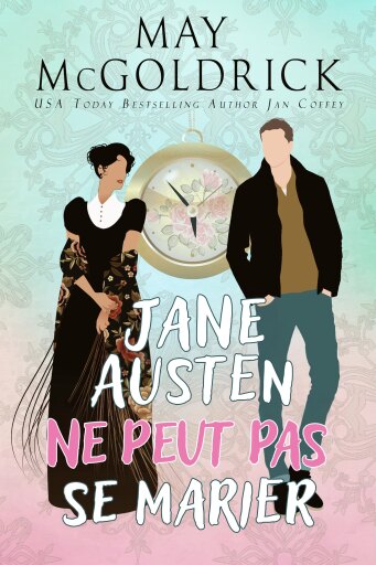 Jane Austen ne peut pas se marier !