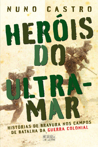 Portada del libro «Heróis do Ultramar», de Nuno Castro