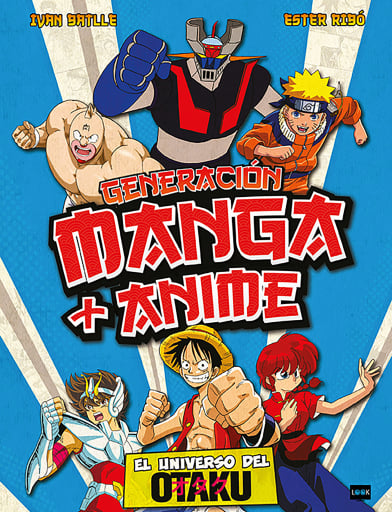 Generación Manga + Anime