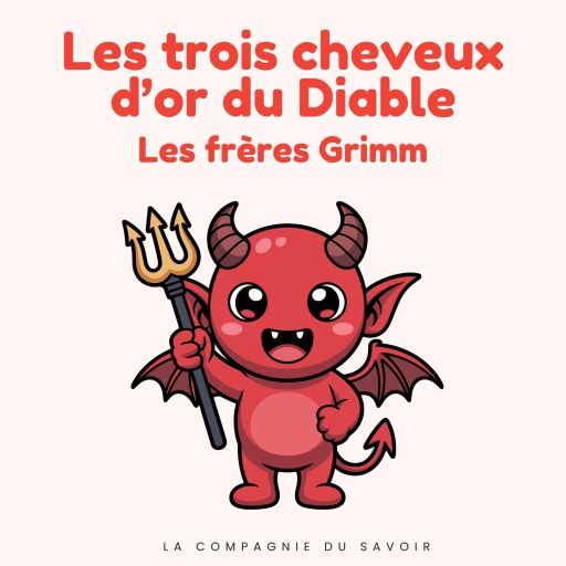 Portada del audiolibro «Les trois cheveux d'or du Diable», de Frères Grimm