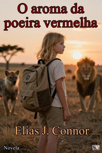O aroma da poeira vermelha