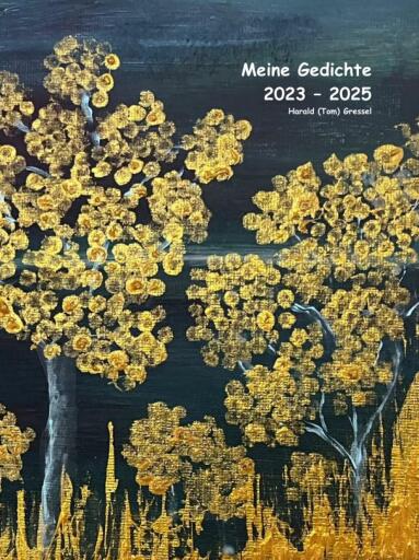 Meine Gedichte 2023 - 2025