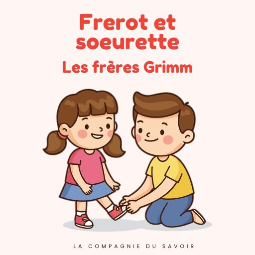 Portada del audiolibro «Frerot et soeurette», de Frères Grimm