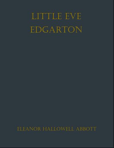 Little Eve Edgarton