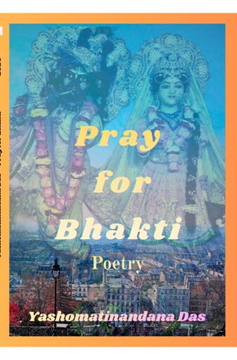 Pray for Bhakti