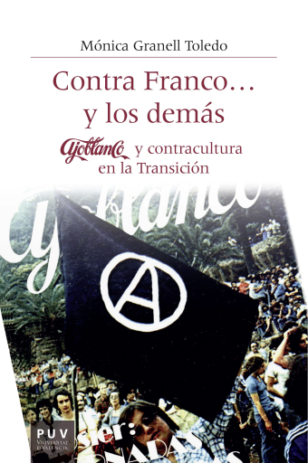 Contra Franco... y los demás