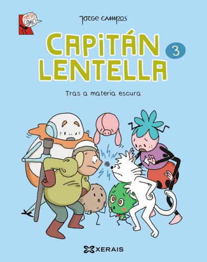 Capitán Lentella 3.Tras a materia escura