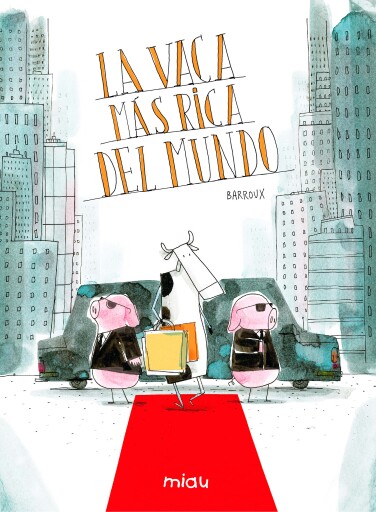 La vaca más rica del mundo