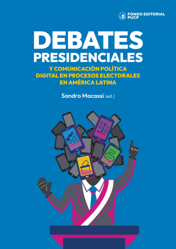 Debates presidenciales y comunicación política digital en procesos electorales de América Latina