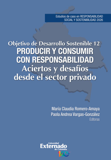 Objetivo de desarrollo sostenible 12. Producir y consumir con responsabilidad
