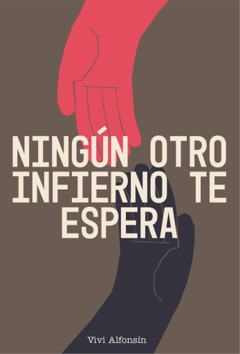 Portada del libro «Ningún otro infierno te espera», de Vivi Alfonsín