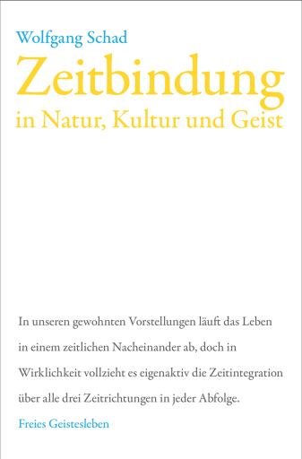 Portada del libro «Zeitbindung in Natur, Kultur und Geist», de Wolfgang Schad