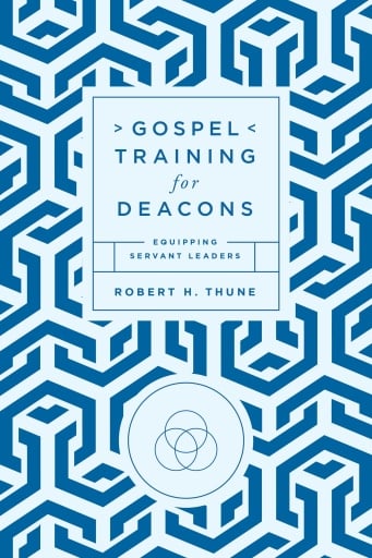 Gospel Training for Deacons