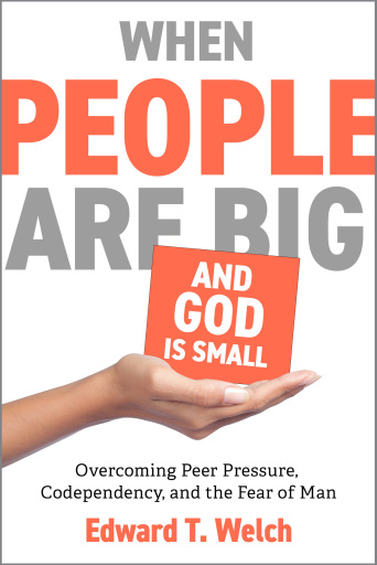 When People Are Big and God Is Small