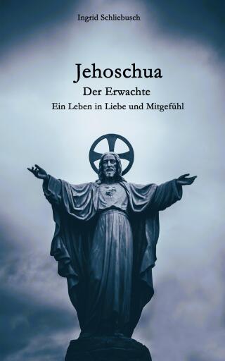 Jehoschua - Der Erwachte