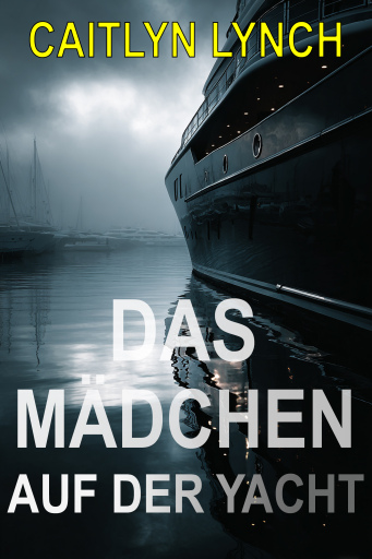 Das Mädchen auf der Yacht