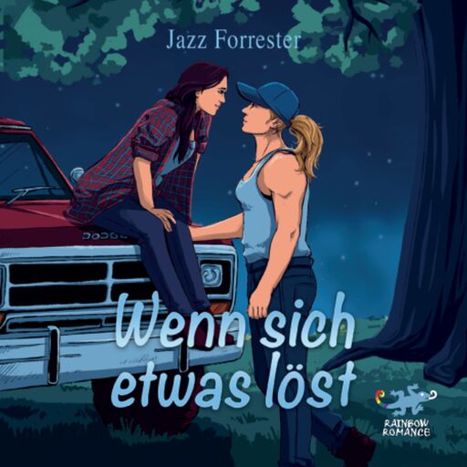 Portada del audiolibro «Wenn sich etwas löst», de Jazz Forrester