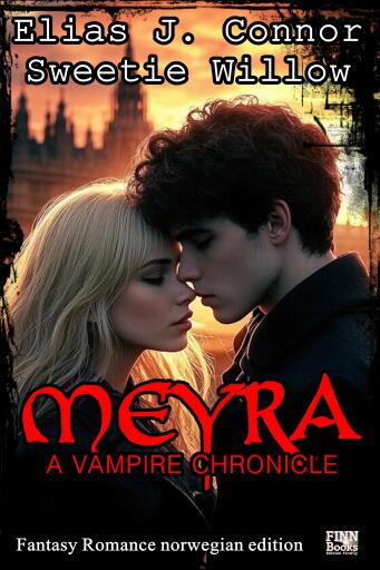 Meyra - A vampire chronicle (norwegian edition)