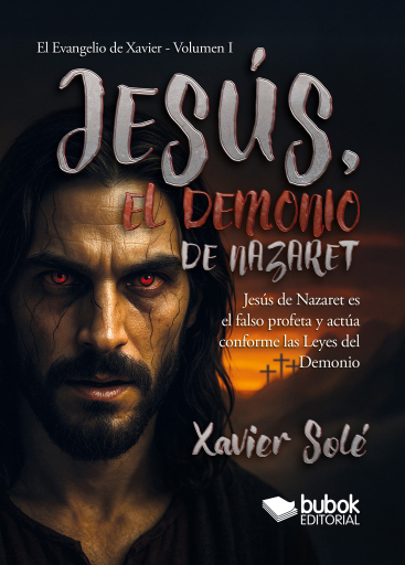 Jesús, el demonio de Nazaret