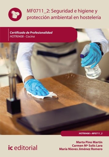 Seguridad e higiene y protección ambiental en hostelería. HOTR0408