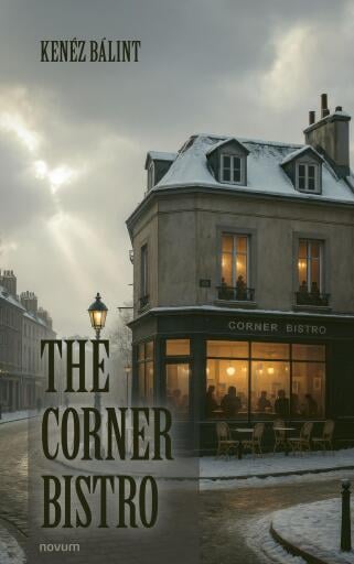 Portada del libro «The Corner Bistro», de Kenéz Bálint